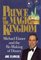 Prince of the Magic Kingdom: Michael Eisner and the Re-Making of Disney