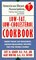 American Heart Association Low-Fat, Low-Cholesterol Cookbook : More than 200 Delicious, Heart-Healthful Recipes for the Whole Family (American Heart Association)