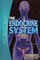 The Endocrine System (The Human Body)