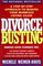 Divorce Busting: A Step-by-Step Approach To Making Your Marriage Loving Again