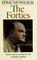 The Forties: From Notebooks and Diaries of the Period