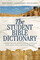 The Student Bible Dictionary: A Complete Learning System to Help You Understand Words, People, Places, and Events of the Bible