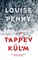 Tappev kulm (Dead Cold) (Chief Inspector Gamache, Bk 2) (Estonian Edition)