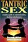 Tantric Sex: Couples Guide: Communication, Sex And Healing