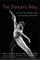 The Dancer's Way: The New York City Ballet Guide to Mind, Body, and Nutrition