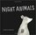 Night Animals