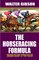 Horse Racing Formula: Proven Betting Formulas For Winning Money at the Track