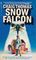 The Snow Falcon (MI6: Kenneth Aubrey / Patrick Hyde, Bk 1)
