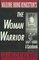 Maxine Hong Kingston's the Woman Warrior: A Casebook (Casebooks in Contemporary Fiction)