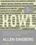 Howl: Original Draft Facsimile, Transcript, and Variant Versions, Fully Annotated by Author, with Contemporaneous Correspondence, Account of First Public ... Pres (Harper Perennial Modern Classics)