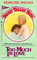 Too Much in Love (Sweet Valley High, Bk 22)