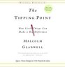 The Tipping Point: How Little Things Can Make a Big Difference (Audio CD) (Abridged)