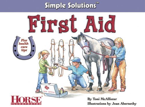 First Aid (Horse Illustrated Simple Solutions)