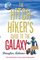 The Hitchhiker's Guide to the Galaxy