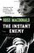 The Instant Enemy (Lew Archer, Bk 14)