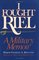 I Fought Riel: A Military Memoir (Life Sciences Contributions,)