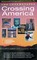 Crossing America: National Geographic's Guide to the Interstates