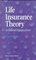 Life Insurance Theory