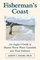 Fishermans Coast: An Angler's Guide to Marine Warm-Water Gamefish and Their Habitats