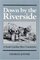 Down by the Riverside: A South Carolina Slave Community (Blacks in the New World)