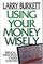Using Your Money Wisely: Guidelines from Scripture