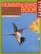 The Hummingbird Book : The Complete Guide to Attracting, Identifying, and Enjoying Hummingbirds