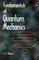 Fundamentals of Quantum Mechanics