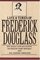 Life and Time of Frederick Douglass