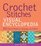 Crochet Stitches VISUAL Encyclopedia (Teach Yourself VISUALLY Consumer)