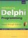 Introducing Delphi Programming: Theory Through Practise