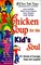 Chicken Soup for the Kid's Soul (Chicken Soup for the Soul (Paperback Health Communications))