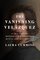 The Vanishing Velazquez: A 19th Century Bookseller's Obsession with a Lost Masterpiece