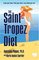 The Saint-Tropez Diet