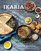 Ikaria: Food, Life, and Longevity from the Island Where People Forget to Die