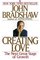 Creating Love : The Next Great Stage of Growth