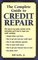 The Complete Guide to Credit Repair
