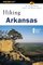 Hiking Arkansas: Nature Walks and Day Hikes