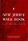 New Jersey Walk Book: A companion to the New York Walk Book