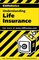 Cliff Notes: Understanding Life Insurance