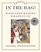 In the Bag!: Margaret Knight Wraps It Up (Great Idea Series)