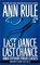 Last Dance, Last Chance, and Other True Cases (Ann Rule's Crime Files, Vol. 8)