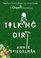 Talking Dirt: The Dirt Diva's Down-to-Earth Guide to Organic Gardening