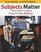 Subjects Matter : Every Teacher's Guide to Content-Area Reading