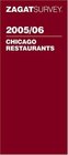 Zagatsurvey 2005/ 2006 Chicago Restaurants: Including Milwaukee (Zagatsurvey: Chicago Restaurants)