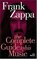 Frank Zappa: The Complete Guide to His Music