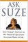 Ask Suze: Suze Orman's Answers to the Financial Questions Everyone Wants to Ask