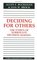Deciding for Others : The Ethics of Surrogate Decision Making (Studies in Philosophy and Health Policy)