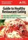 American Diabetes Association Guide to Healthy Restaurant Eating (American Diabetes Association  American Dietetic Association)