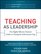 Teaching As Leadership: The Highly Effective Teacher's Guide to Closing the Achievement Gap