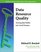 Data Resource Quality: Turning Bad Habits into Good Practices (Addison-Wesley Information Technology Series)